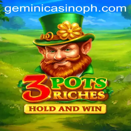 Master the Game: 3potsRiches at Gemini Casino