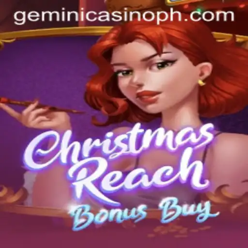 Exploring ChristmasReachBonusBuy: A Festive Addition to Gemini Casino