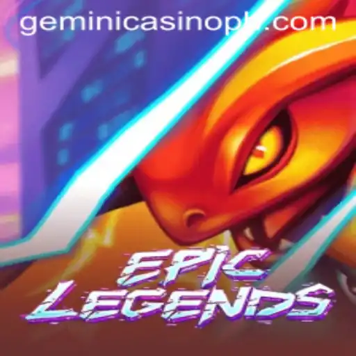 EpicLegends: Unraveling the Thrills of Gemini Casino