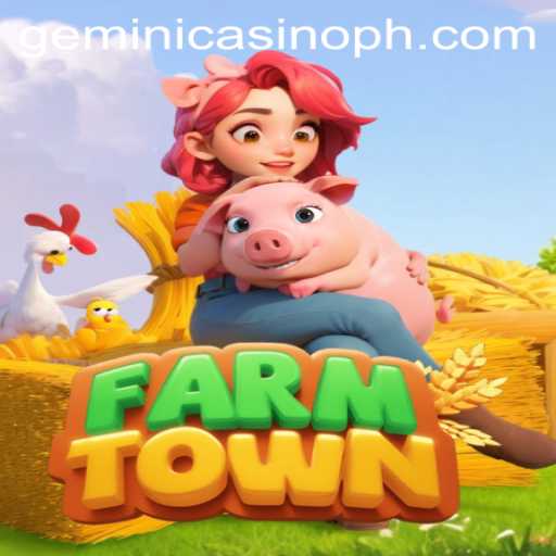 Explore FarmTown: A Journey Through Gemini Casino