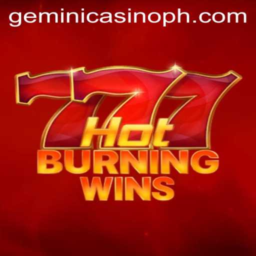 HotBurningWins: The Thrill of Gemini Casino's Latest Sensation