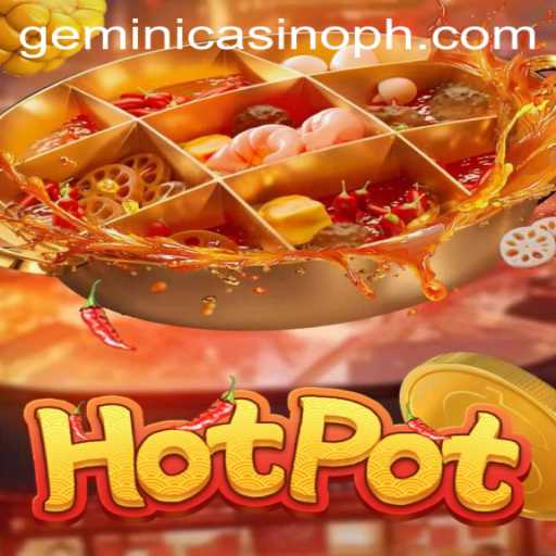 Hotpot: The Thrilling Game of Chance at Gemini Casino