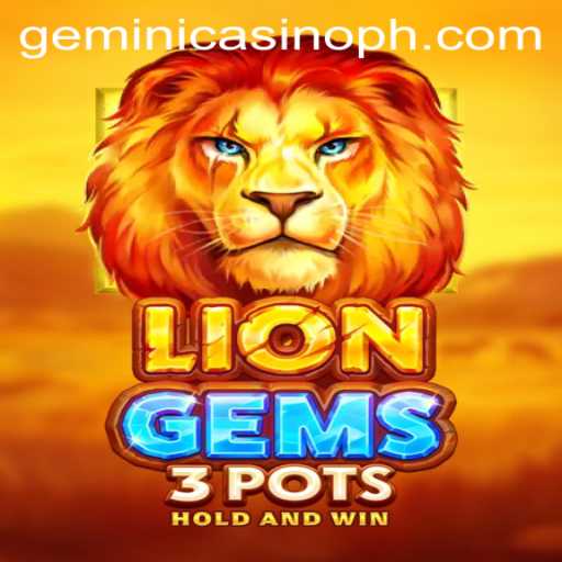 LionGems3pots: An Exciting Adventure at Gemini Casino