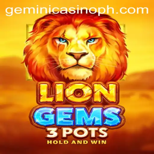 LionGems3pots: An Exciting Adventure at Gemini Casino