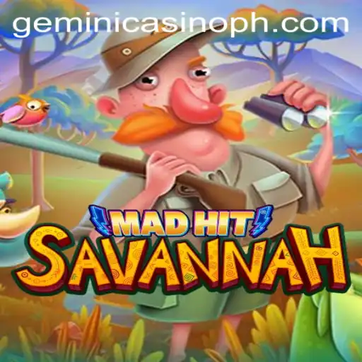 MadHitSavannah: A New Era of Gaming at Gemini Casino