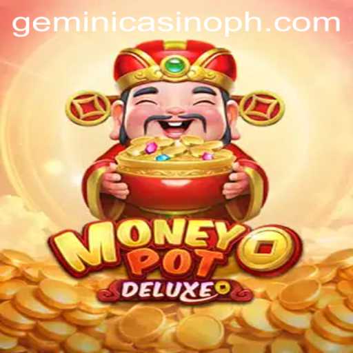 Experience the Thrill of MoneyPotDELUXE at Gemini Casino