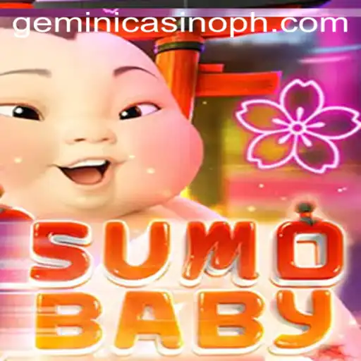 Exploring the Thrills of SumoBaby: A Unique Gaming Experience at Gemini Casino